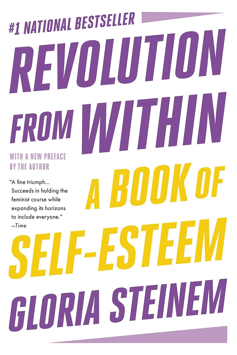 Revolution From Within: A Book Of Self Esteem