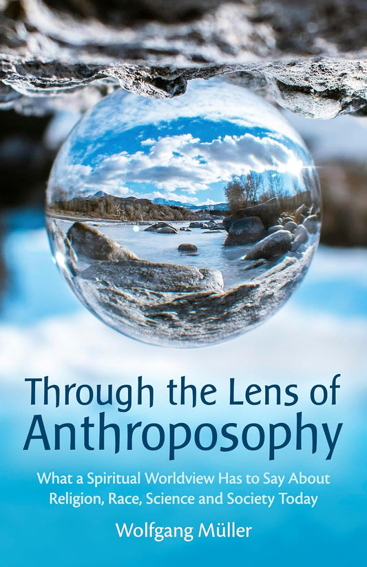 Through the Lens of Anthroposophy