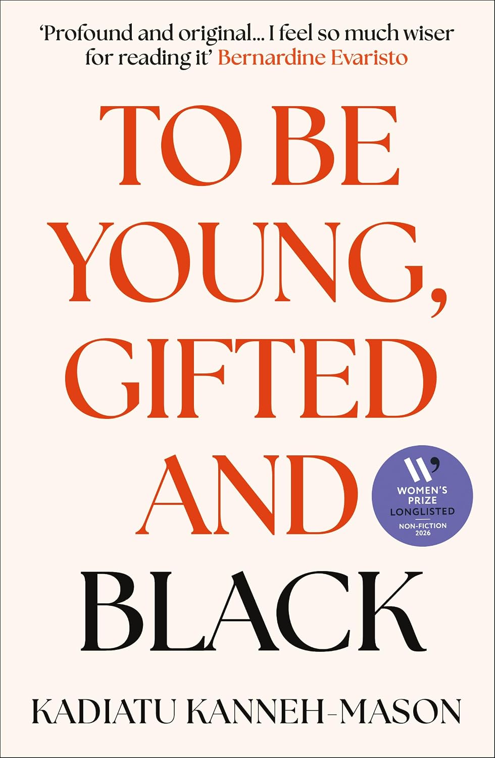 To Be Young, Gifted and Black